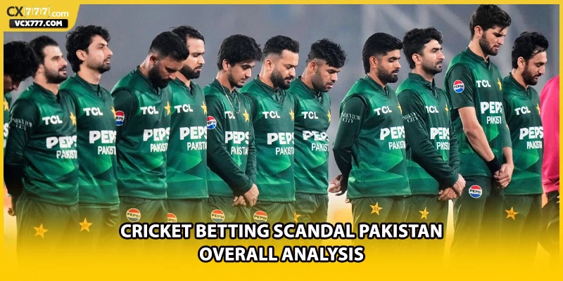 Cricket betting scandal Pakistan - Overall Analysis