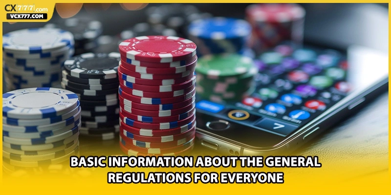 Basic information about the general regulations for everyone