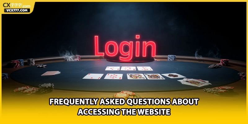 Frequently Asked Questions about Accessing the Website