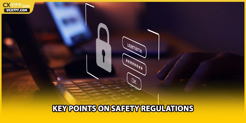 Key Points on Safety Regulations