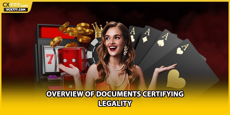 Overview of documents certifying legality
