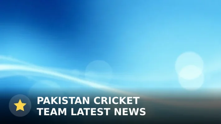 Pakistan Cricket Team Latest News: Full Update & 2025 Outlook